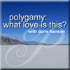 Polygamy: What Love Is This?
